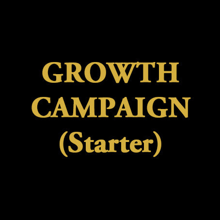 Growth Campaign - Starter